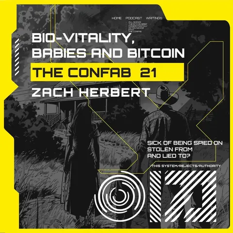 Bio-Vitality, Babies and Bitcoin | THE CONFAB 21: Zach Herbert