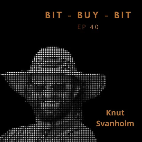 EP40  Bitcoin podcast with Knut Svanholm.