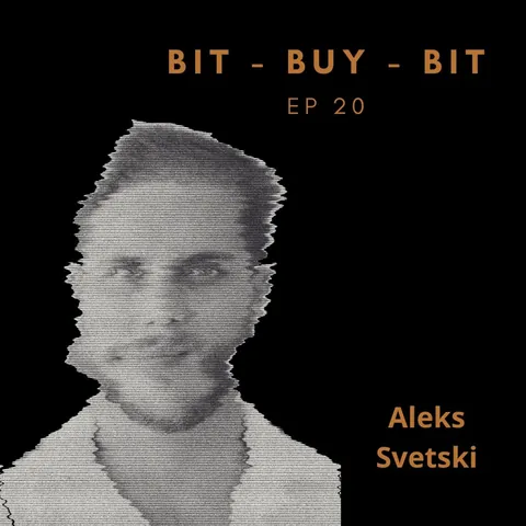 EP20 Bitcoin podcast with Aleks Svetski.