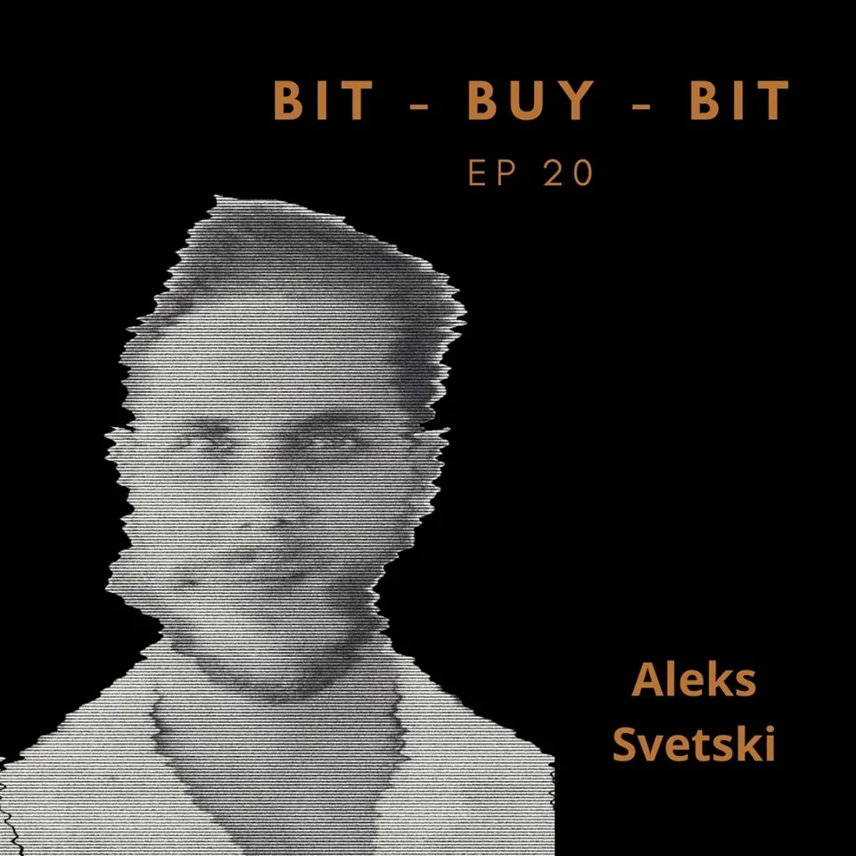 EP20 Bitcoin podcast with Aleks Svetski.
