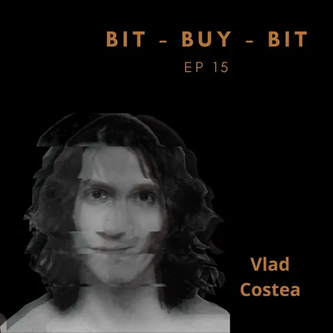 EP15 Bitcoin podcast with Vlad Costea.